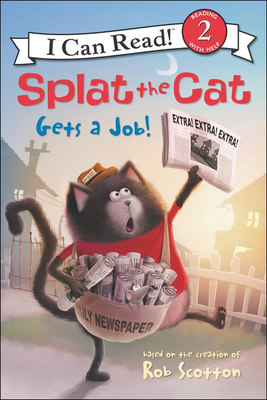 Splat the Cat Gets a Job! 0606414401 Book Cover