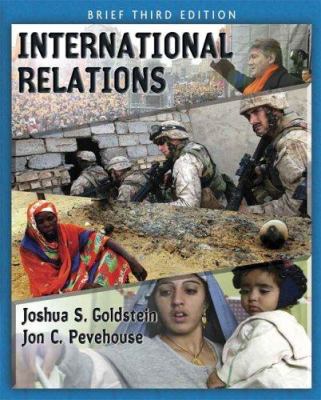 International Relations, Brief Edition (3rd Edi... 0321337980 Book Cover