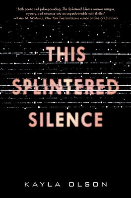 This Splintered Silence 0062484907 Book Cover