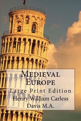 Medieval Europe: Large Print Edition 1719044309 Book Cover