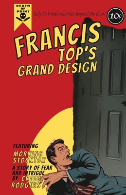 Francis Top's Grand Design 1088024645 Book Cover