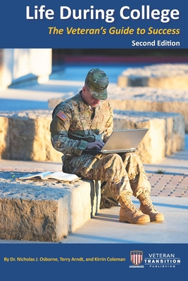 Life During College: The Veteran's Guide to Suc... 1732217920 Book Cover