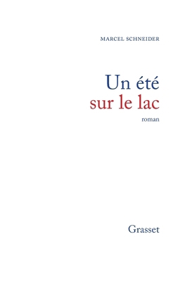 Un été sur le lac [French] 2246407419 Book Cover
