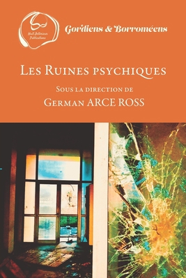 Les Ruines psychiques [French] 2955620963 Book Cover