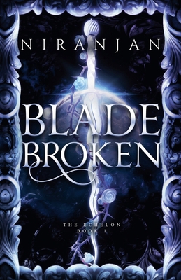 Blade Broken B0DY5L92JB Book Cover