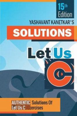 Let us C Solutions -15th Edition 8183331777 Book Cover