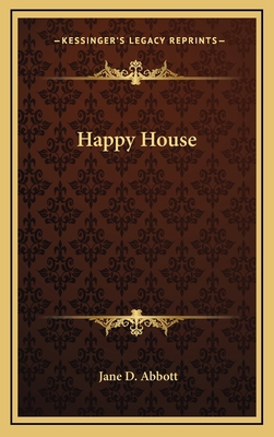 Happy House 1163323373 Book Cover