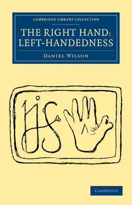 The Right Hand: Left-Handedness 1108053068 Book Cover