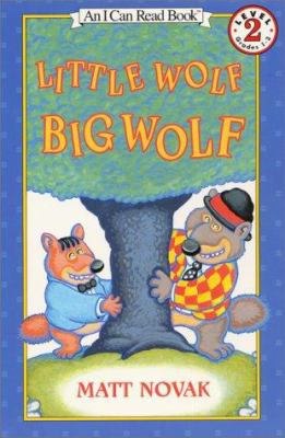 Little Wolf, Big Wolf 0064442306 Book Cover