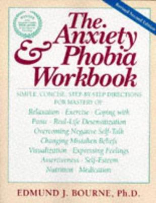 Anxiety and Phobia Workbook 1572240032 Book Cover