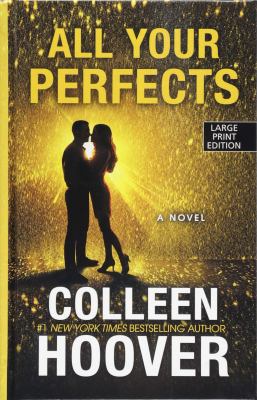 All Your Perfects [Large Print] 1432856480 Book Cover