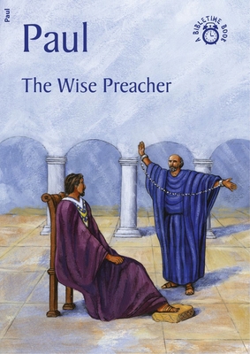 Paul: The Wise Preacher 1845503821 Book Cover