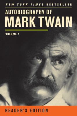 Autobiography of Mark Twain, Volume 1 0520272250 Book Cover