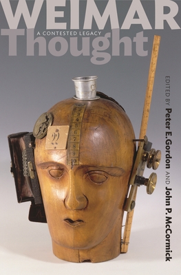 Weimar Thought - A Critical History 0691135118 Book Cover