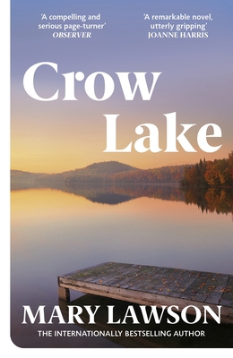 Crow Lake: From the Booker Prize Longlisted Aut... 0099429322 Book Cover