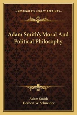 Adam Smith's Moral And Political Philosophy 1163161632 Book Cover