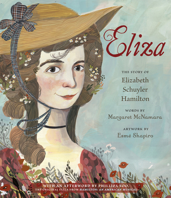 Eliza: The Story of Elizabeth Schuyler Hamilton... 0593808673 Book Cover