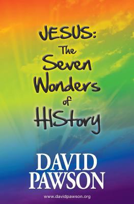 Jesus: The Seven Wonders of HIStory 0957529007 Book Cover