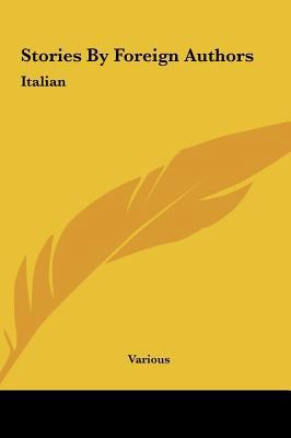 Stories by Foreign Authors: Italian 1161454438 Book Cover