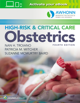 Awhonn's High-Risk & Critical Care Obstetrics 1496379985 Book Cover