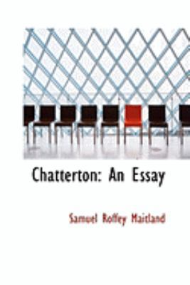 Chatterton: An Essay 0554881993 Book Cover