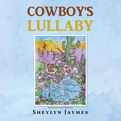 Cowboy's Lullaby 1648585620 Book Cover