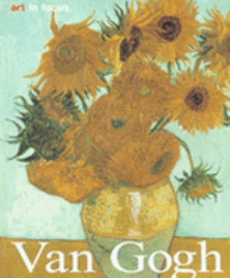 Van Gogh (Art in Focus S.) 3833114738 Book Cover