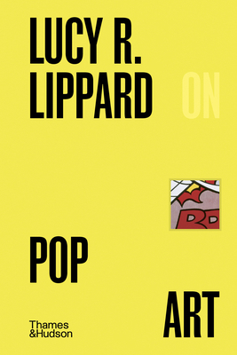 Lucy R. Lippard on Pop Art 0500028672 Book Cover