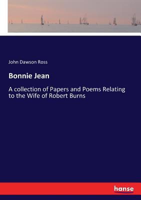 Bonnie Jean: A collection of Papers and Poems R... 3744720667 Book Cover