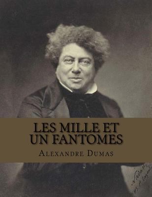 Les mille et un fantomes [French] 1530748038 Book Cover