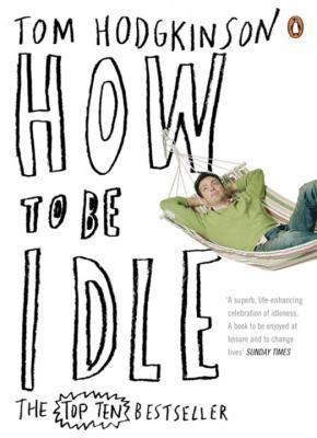 How To Be Idle 0141015063 Book Cover