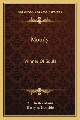 Moody: Winner Of Souls 1163144401 Book Cover