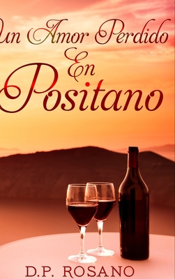 Un Amor Perdido En Positano [Spanish] 103400025X Book Cover