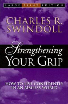 Strengthening Your Grip (Walker Large Print Books) [Large Print] 0802727476 Book Cover