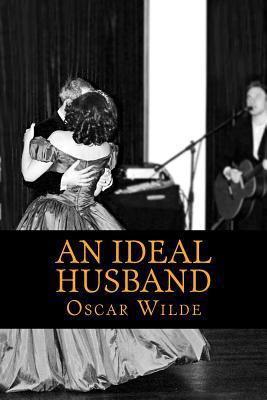 An Ideal Husband 154802404X Book Cover