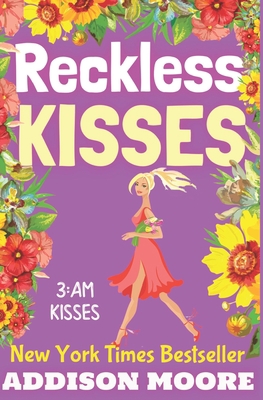 Reckless Kisses 1099415098 Book Cover