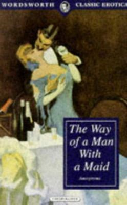 Way of a Man With a Maid 1853266205 Book Cover