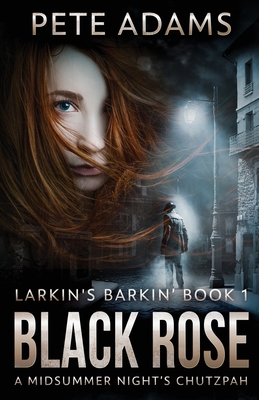 Black Rose: A Midsummer Night's Chutzpah 4824126584 Book Cover