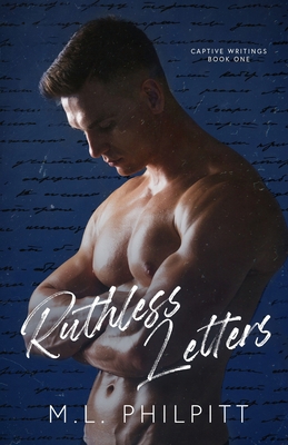 Ruthless Letters: A Dark Bully Romance 1777473179 Book Cover