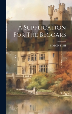 A Supplication For The Beggars 1020599537 Book Cover