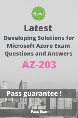 Latest Developing Solutions for Microsoft Azure... B087L4KTL7 Book Cover