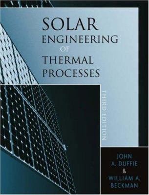 Solar Engineering of Thermal Processes 0471698679 Book Cover