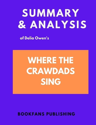 Summary & Analysis of Delia Owen's Where the Cr... B0857C2CG5 Book Cover