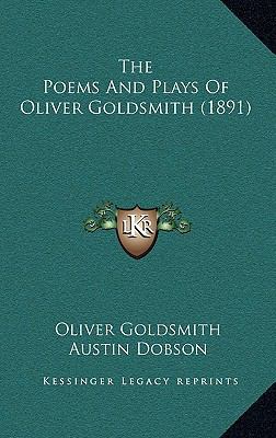 The Poems and Plays of Oliver Goldsmith (1891) 1164416901 Book Cover