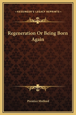 Regeneration Or Being Born Again 1169162401 Book Cover