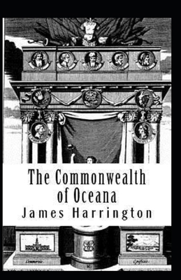 The Commonwealth of Oceana: illustrated edition            Book Cover