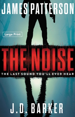 The Noise: A Thriller [Large Print] 0316279056 Book Cover