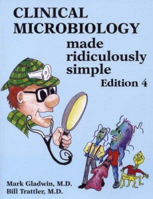 Clinical Microbiology Made Ridiculously Simple 094078081X Book Cover