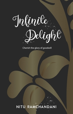 Infinite Delight B07W83W95X Book Cover