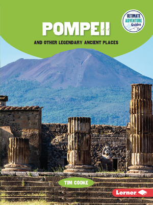 Pompeii and Other Legendary Ancient Places B0C8LNKFTS Book Cover